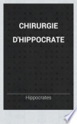 Ιπποκρατική χειρουργική τομος 1 (Γαλλικά)